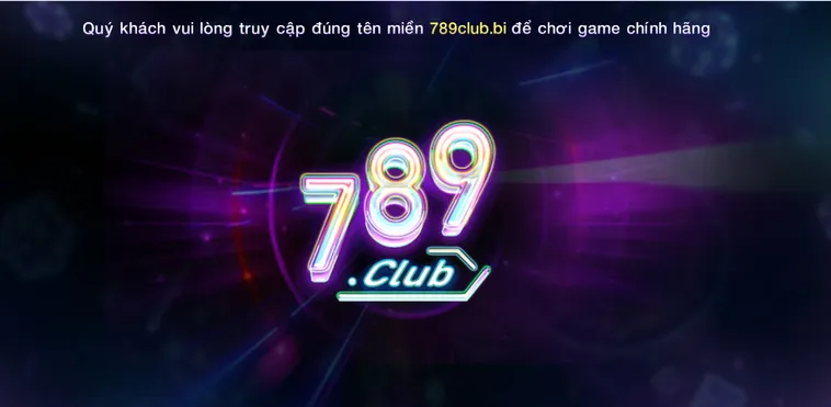 Trang Chủ 789Club - Trang Nhà Cái Uy Tín Và Chất Lượng Hàng Đầu Cho Tân Thủ